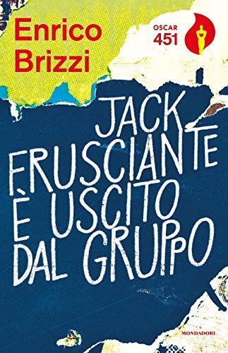 Jack Frusciante è uscito dal gruppo. Ediz. speciale