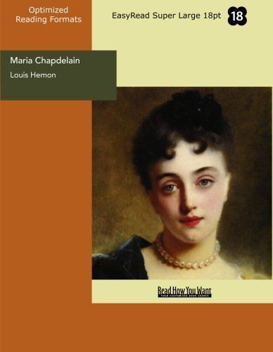 Maria Chapdelain (EasyRead Super Large 18pt Edition)