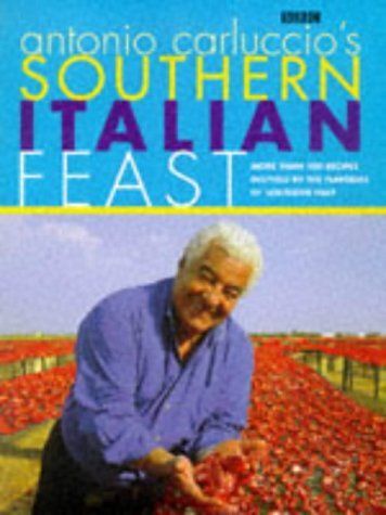 Antonio Carluccio's Southern Italian Feast