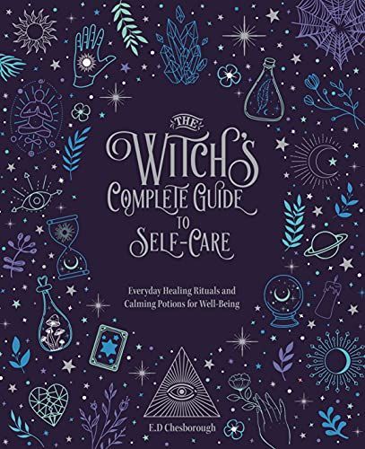 The Witch's Complete Guide to Self-Care