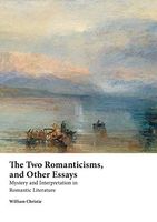 The Two Romanticisms and other essays