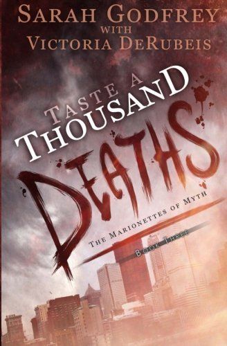 Taste a Thousand Deaths