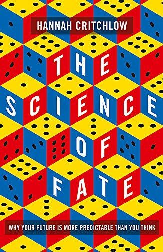 The Science of Fate Why Your Future Is More Predictable Than You Think