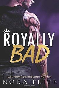 Royally Bad