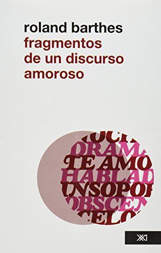 Fragmentos de un discurso amoroso