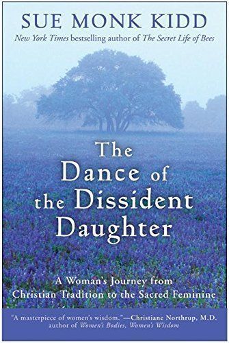 The Dance of the Dissident Daughter