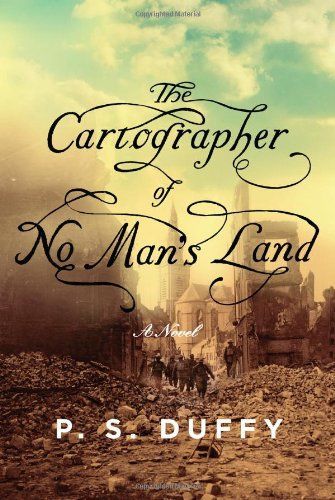 The Cartographer of No Man's Land: A Novel