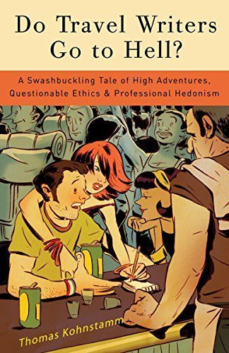 Do Travel Writers Go to Hell?