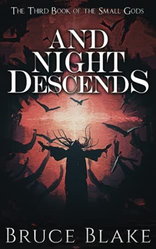 And Night Descends