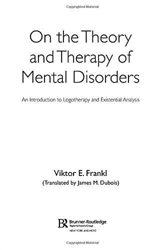 On the Theory and Therapy of Mental Disorders