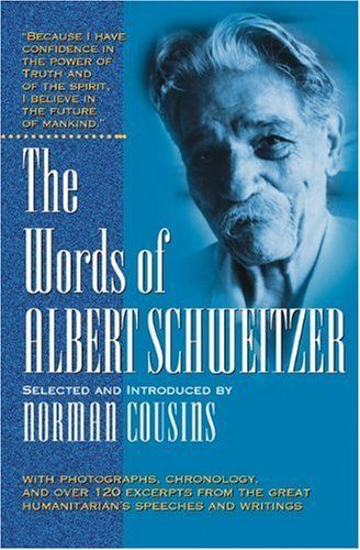 The Words of Albert Schweitzer