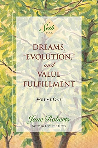 Dreams, "evolution," and Value Fulfillment