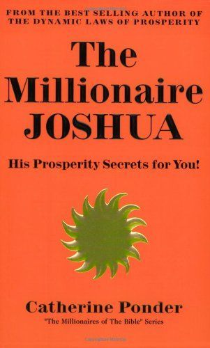 The Millionaire Joshua, His Prosperity Secrets for You!