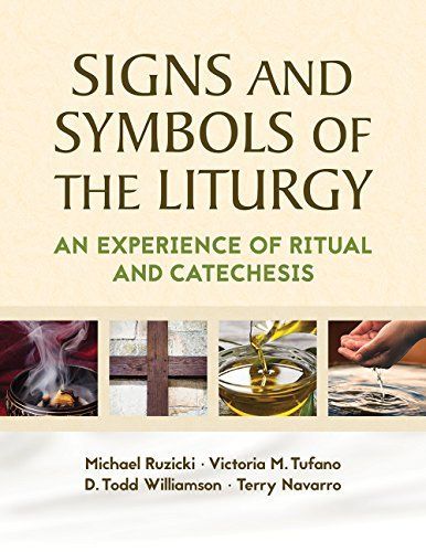 Signs and Symbols of the Liturgy