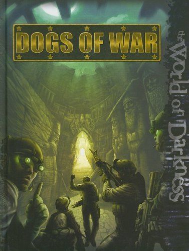 The World of Darkness Dogs of War