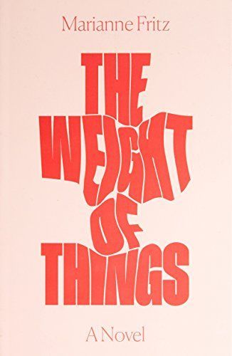 The Weight of Things