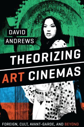 Theorizing Art Cinemas