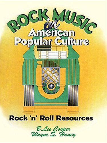 Rock Music in American Popular Culture