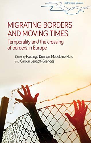 Migrating Borders and Moving Times