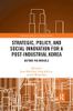 Strategic, Policy and Social Innovation for a Post-Industrial Korea