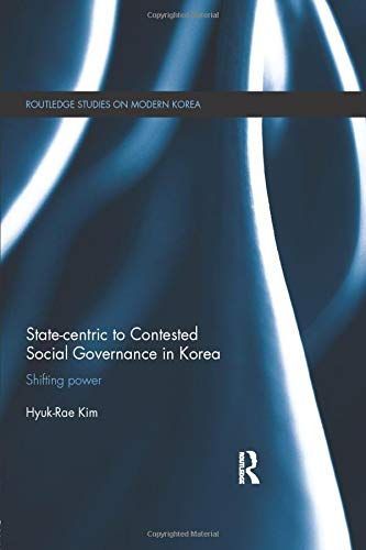 State-Centric to Contested Social Governance in Korea