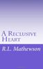 A Reclusive Heart