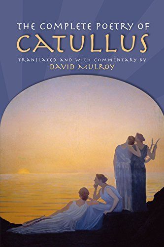 The Complete Poetry of Catullus