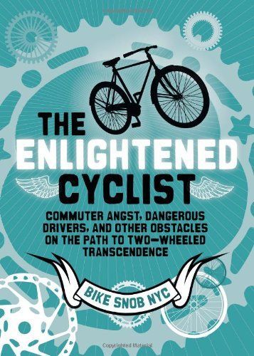 The Enlightened Cyclist