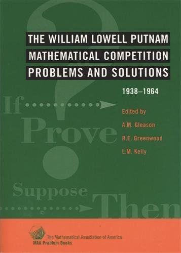 The William Lowell Putnam Mathematical Competition