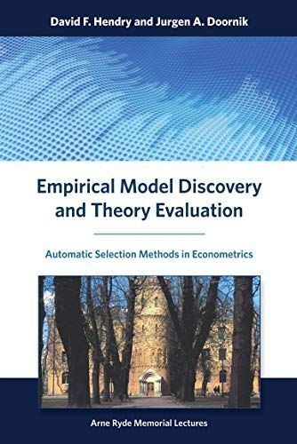 Empirical Model Discovery and Theory Evaluation