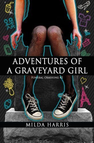 Adventures of a Graveyard Girl