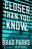 Closer Than You Know