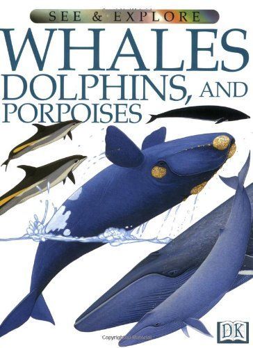 Whales, Dolphins, and Porpoises