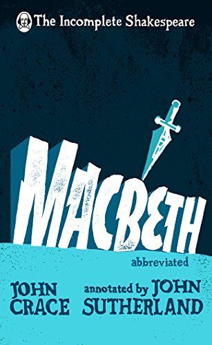 Incomplete Shakespeare Macbeth
