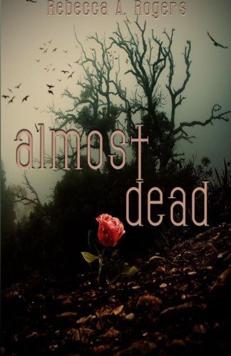 Almost Dead (Dead, #1)
