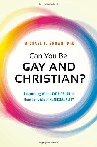 Can You Be Gay and Christian?