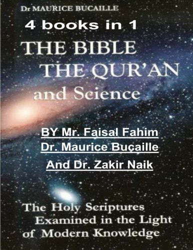The Bible, the Qu'ran and Science