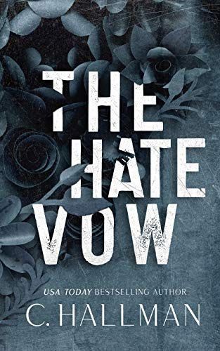 The Hate Vow