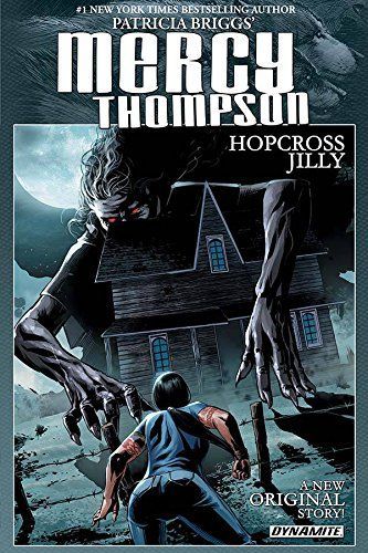 Patricia Briggs' Mercy Thompson: Hopcross Jilly Collection