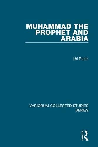 Muḥammad the Prophet and Arabia