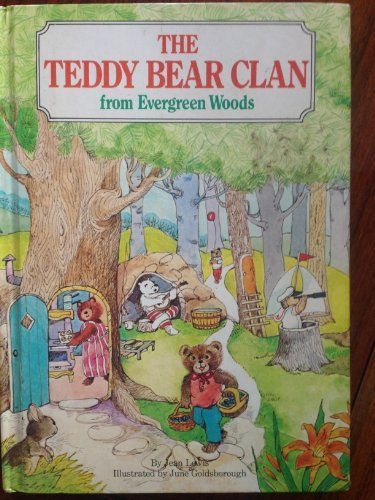 The Teddy Bear Clan from Evergreen Woods