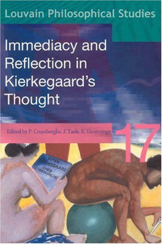 Immediacy and Reflection in Kierkegaard's Thought