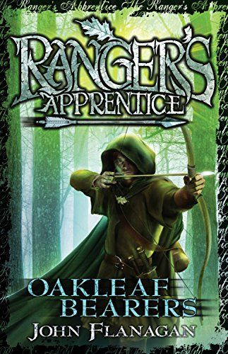 Oakleaf Bearers (Ranger's Apprentice Book 4)