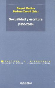 Sexualidad y escritura, (1850-2000)
