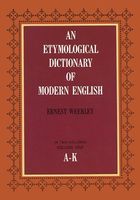 An Etymological Dictionary of Modern English