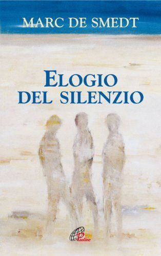 Elogio del silenzio