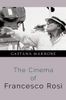 The Cinema of Franceso Rosi