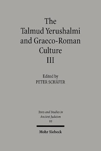 The Talmud Yerushalmi and Graeco-Roman Culture