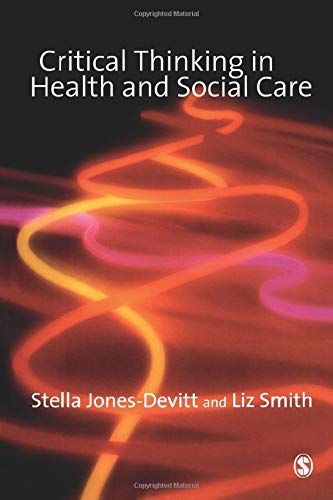 Critical Thinking in Health and Social Care