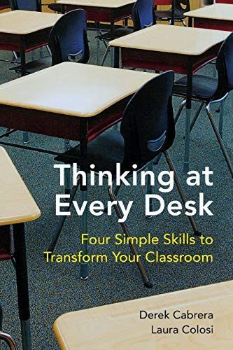 Thinking at Every Desk: Four Simple Skills to Transform Your Classroom